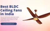 Best BLDC Ceiling Fans in India
